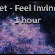 Feel Invincible 1 Hour
