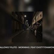 Reallowly Pluto Morning