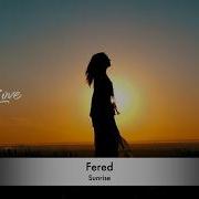 Fered Sunrise