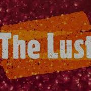 Lust Rust Dust Mantraray
