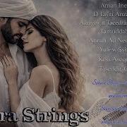 Best Romantic Love Songs 2026 Emotional Chill Music Album Sahara Strings