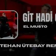 Git Hadi Git Metehan Ütebay Remix