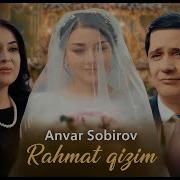 Anvar Sobirov Qizim
