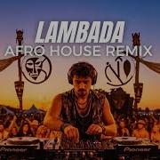 Kaoma Lambada Ennem Afro House Remix