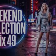 Weekend Collection Mix 2025 Non Stop New Dance Italo Disco Euro Disco