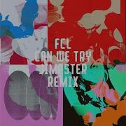 Can We Try Jimpster Remix