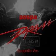 Drama Aespa Acapella