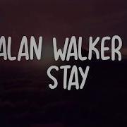Alan Walker Stay