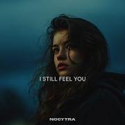 Nocytra I Still Feel You