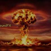 Atomic Bomb Explosion Sound Effect