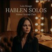 Hablen Solos