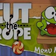 Cut The Rope Music Main Menu