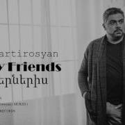 Ara Martirosyan Friend