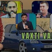 Vuqar Perviz Resad Orxan Vaxti Var Idi 2026 Remix Ayxan Deniz