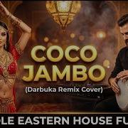 Coco Jambo Darbuka Remix Cover