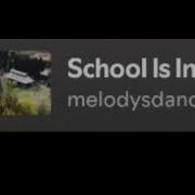 Melodysdance School Is In