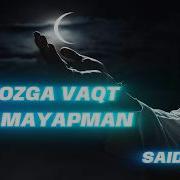 Saidxon Uz Faqat Kuzlariga Termilsam Buldi