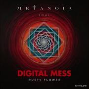 Rusty Flower Original Mix Digital Mess