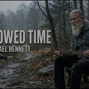 Borrowed Time Michael Bennett