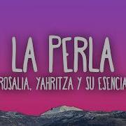 Rosalia La Perla Скачать