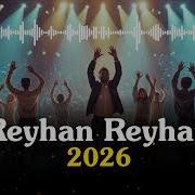 Reyhan Reyhan 2026