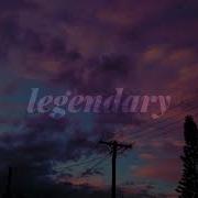 Legendary Slowed