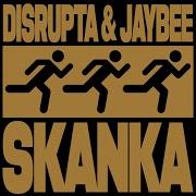 Disrupta Skanka