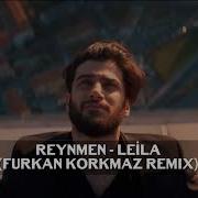 Reynmen Leila Remix