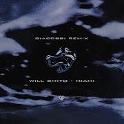 Will Smith Miami Giacobbi Remix