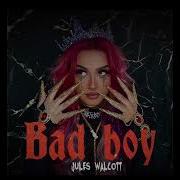 Bad Boy Jules Walcott