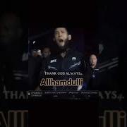 Alhamdulillah For Everything