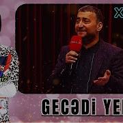 Xeyam Gecedi Yene