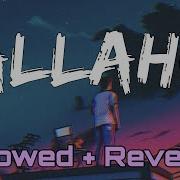 Allahu Slowed