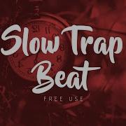 Trap Slow Instrumental