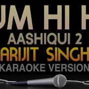 Tum Hi Ho Karaoke
