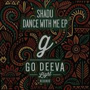 Shadu Dance With Me