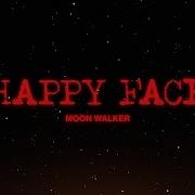Happy Face Moon Walker