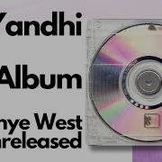 Unreleased Kanye