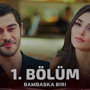 Bambaşka Biri