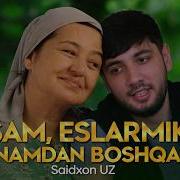 Ulsam Eslarmikan Onamdan Boshqa Cover Saidhon Uz