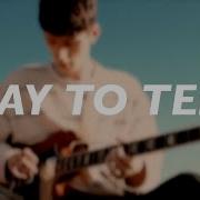 Tom Shawcroft Way To Tell