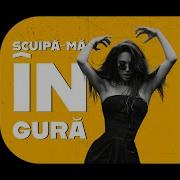 Scuipa Ma In Gura