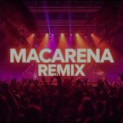 Macarena Remix 2026