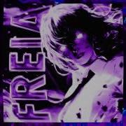 Freia Super Slowed