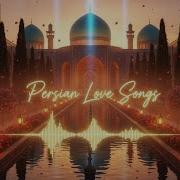 Romantic Persian Love Song