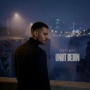 Defiant Unut Dedin