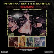 Proppa Smith Sorren Sumn Extended Mix