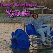 Nuray Kardashov Kamale