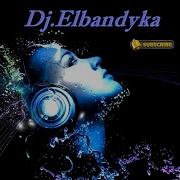 Dj Elbandyka