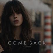 Zeyndeep Come Back
